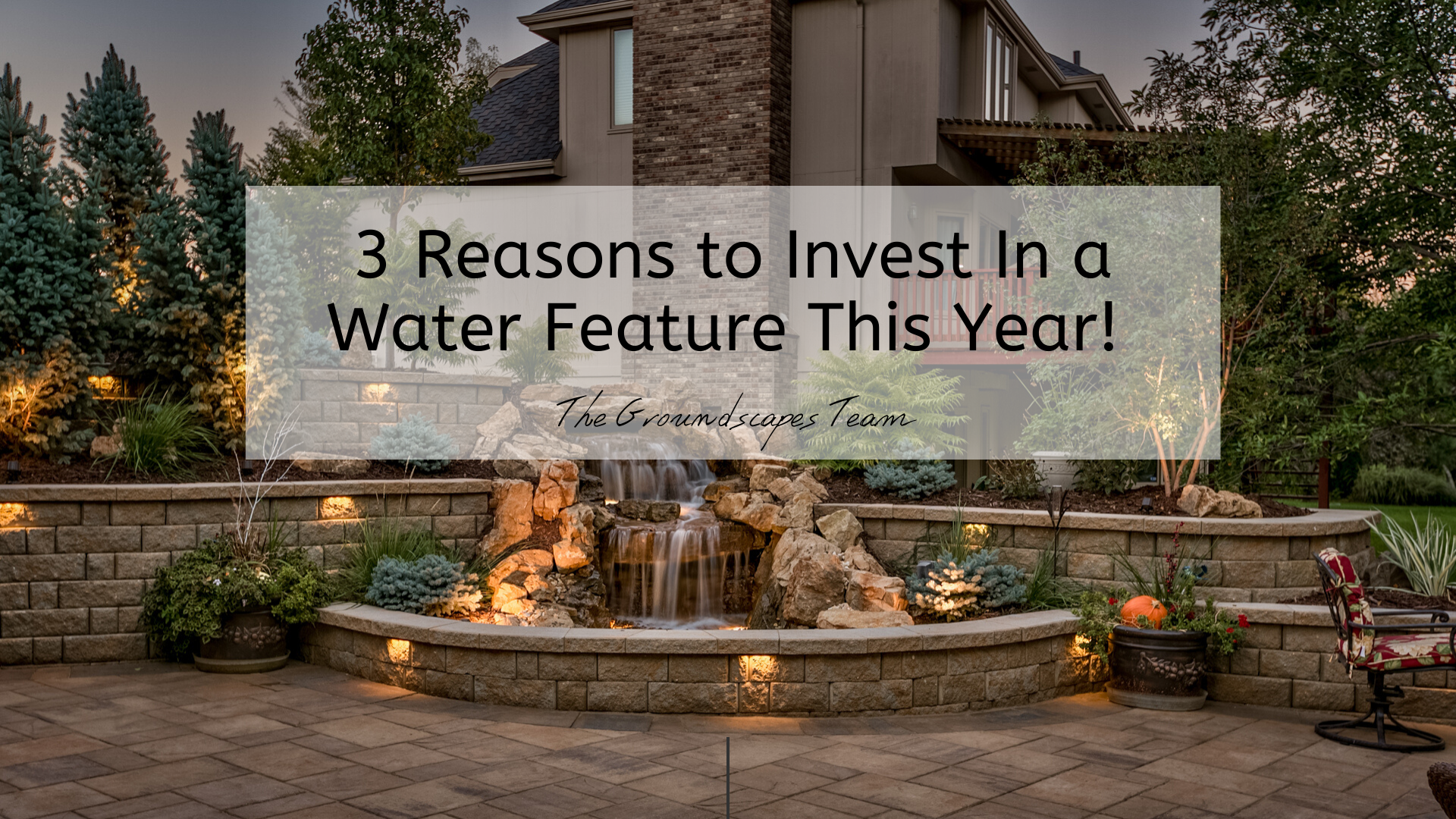 3 Reasons to Invest In a Water Feature This Year!
