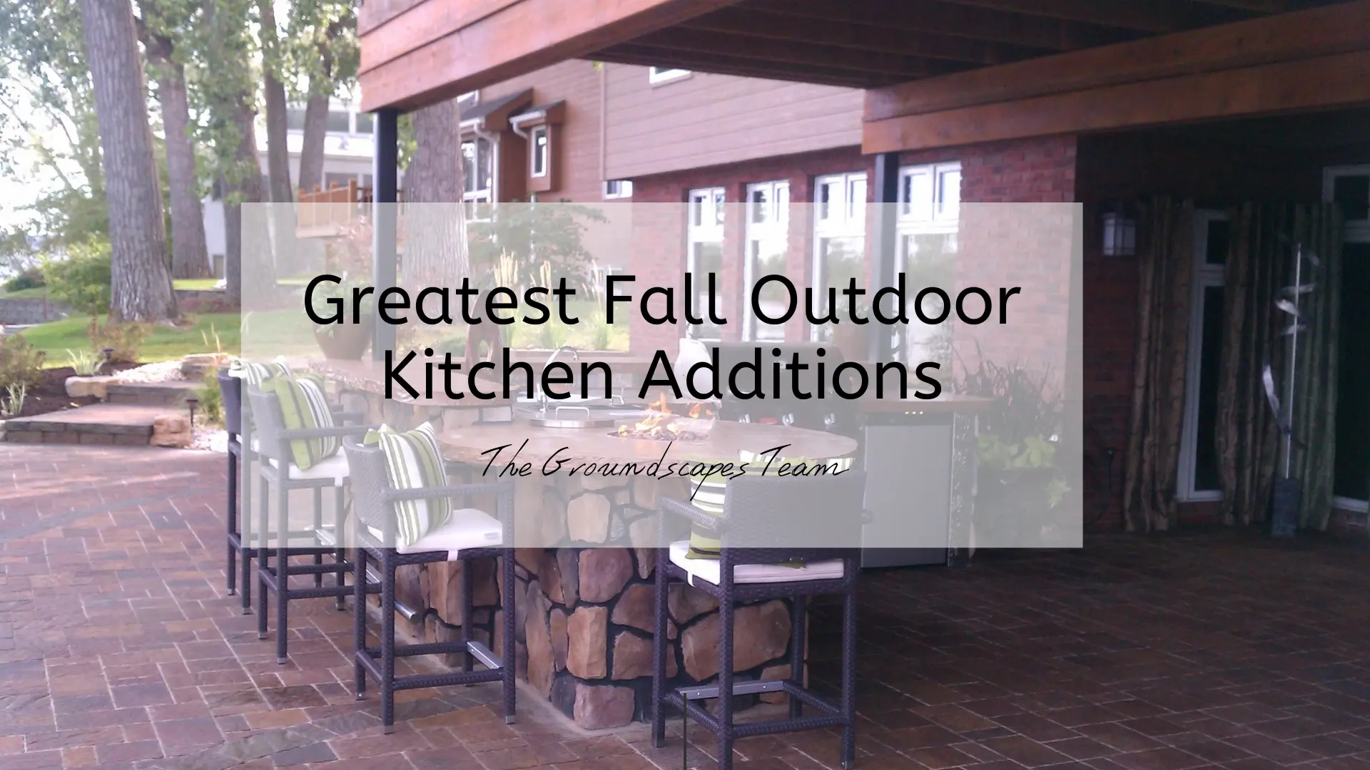 Greatest Fall Outdoor Kitchen Additions