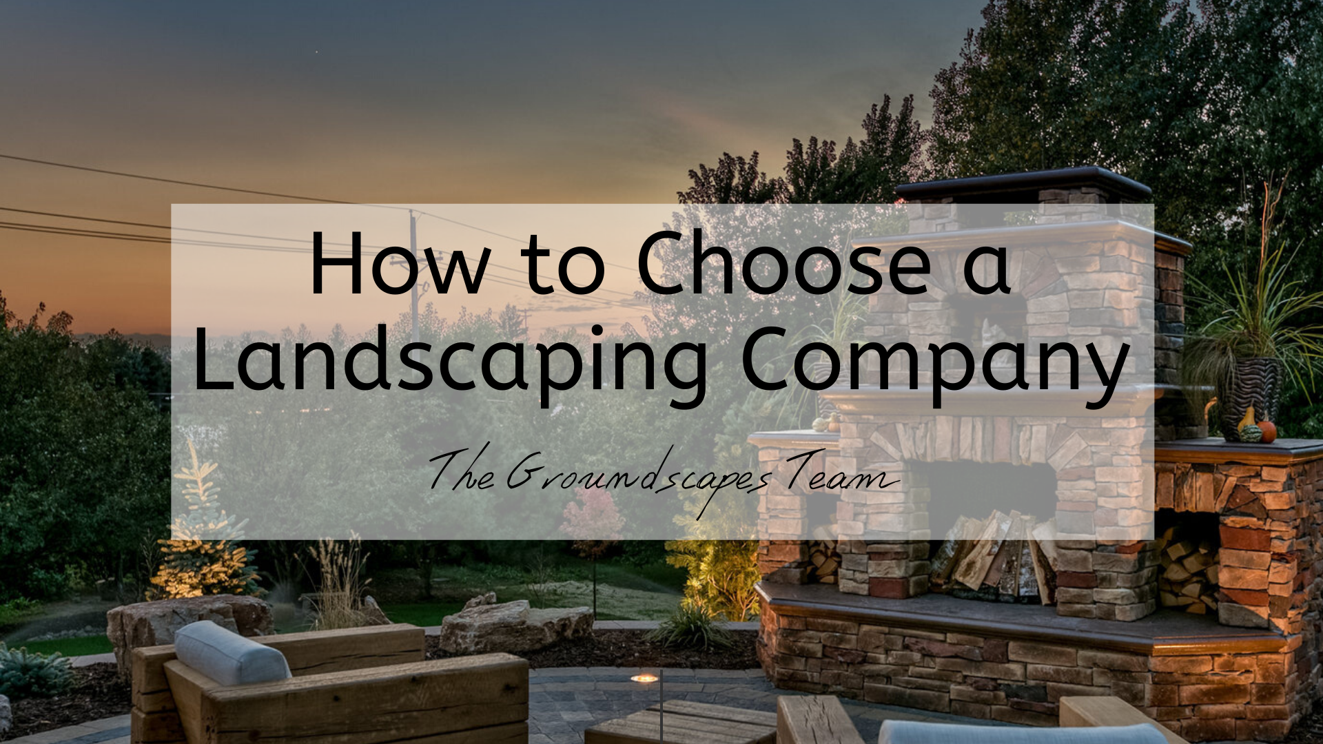 How to Choose a Landscaping Company